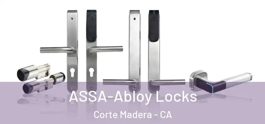  ASSA-Abloy Locks Corte Madera - CA